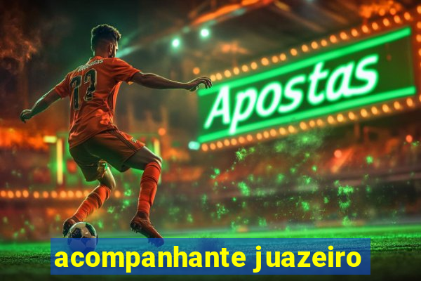 acompanhante juazeiro